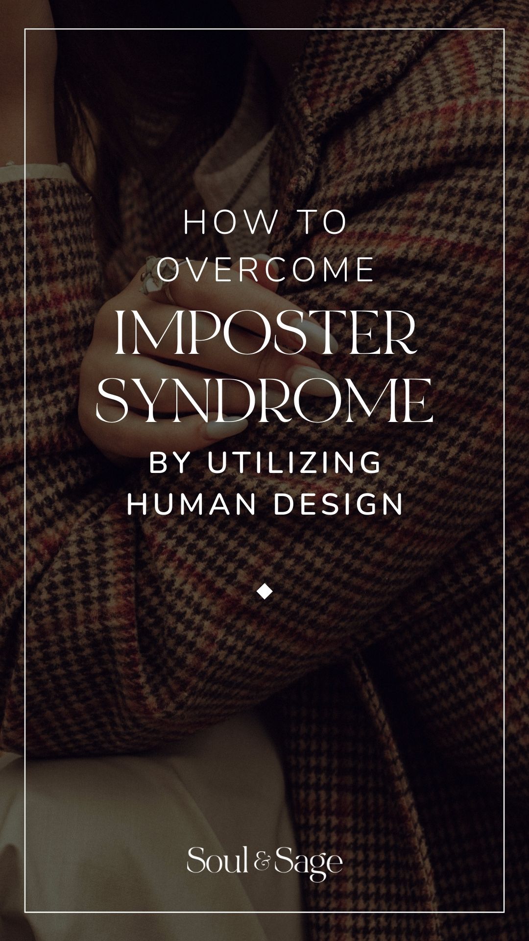 How to Overcome Imposter Syndrome by Utilizing Human Design