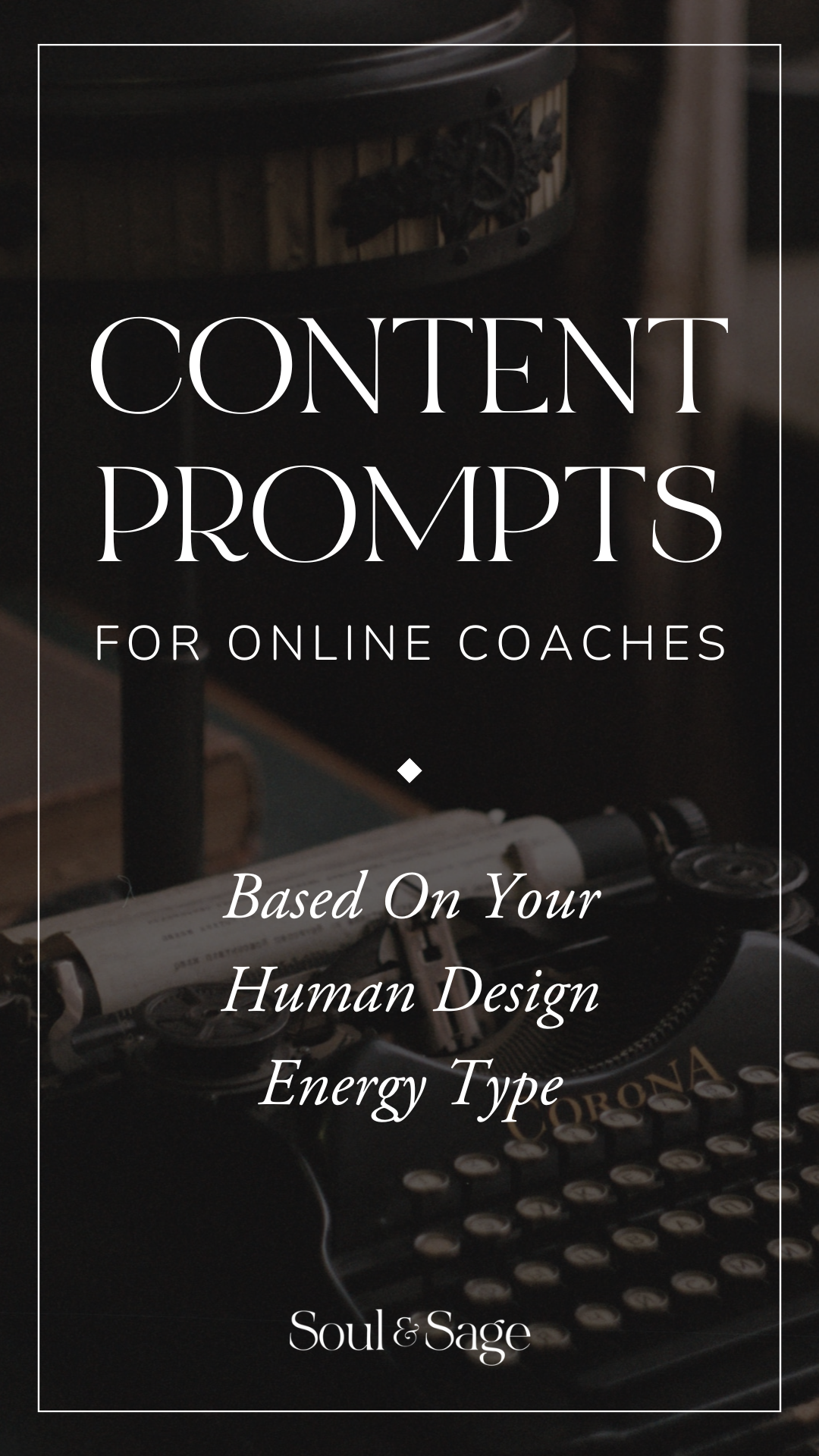 Content Prompts for Coaches based on your Human Design Energy Type