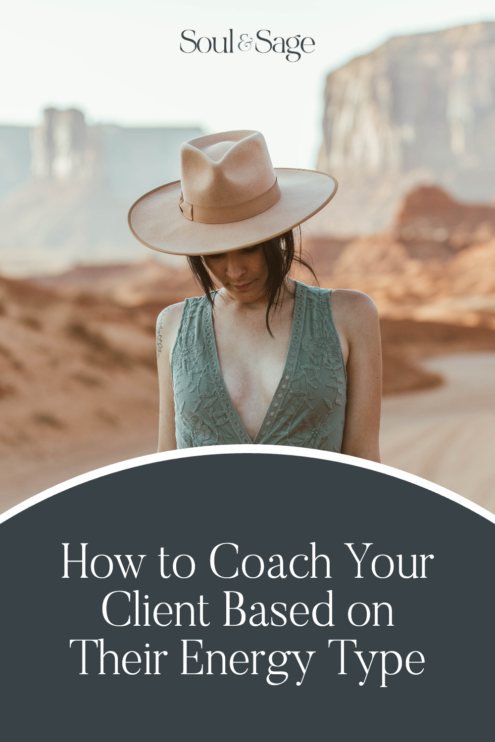 How to Coach Your Client Based on Their Energy Type - Soul & Sage