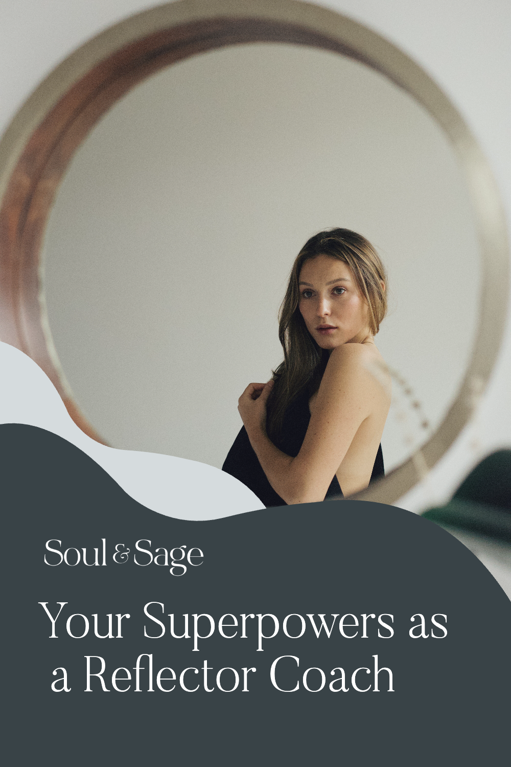 Your Biggest Superpowers As A Reflector Coach Soul And Sage 6106