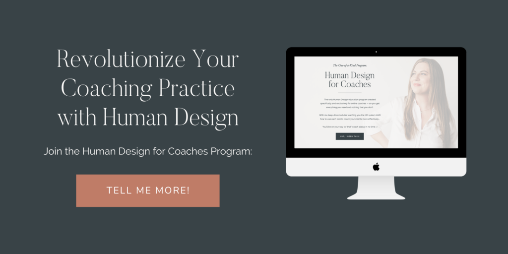 Revolutionize your coaching practice with Human Design - Human Design for Coaches program