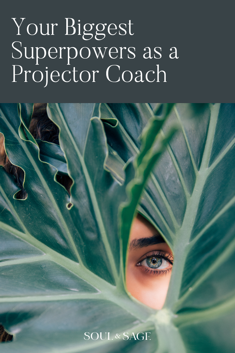 Your Biggest Superpowers as a Projector Coach | Human Design for Coaches with Soul & Sage